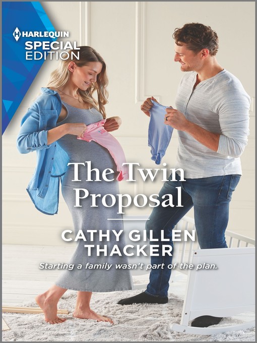 Title details for The Twin Proposal by Cathy Gillen Thacker - Available